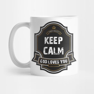 Keep Calm - God loves you Mug